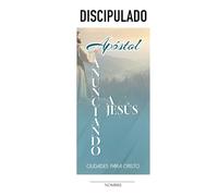 Discipulado - Apostoles (Discipulado Como Jesus Lo Hizo)