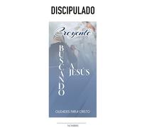 Discipulado - Creyentes (Discipulado Como Jesus Lo Hizo)
