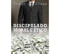 Discipulado Moral E Ético (ebook)