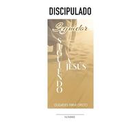 Discipulado - Seguidores (Discipulado Como Jesus Lo Hizo)