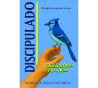 Discípulos creyendo a Jesús: Discipulado para niños