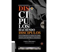 Discípulos Haciendo Discípulos: Guía de Perplejos en Tiempos de Guerra | Discipulado Histórico y Teológico