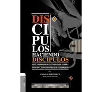Discípulos Haciendo Discípulos: Guía de Perplejos en Tiempos de Guerra | Discipulado Histórico y Teológico