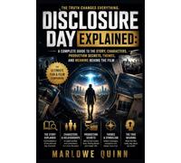 DISCLOSURE DAY EXPLAINED: A Complete Guide to the Story, Characters, Production Secrets, Themes, and Meaning Behind the Film