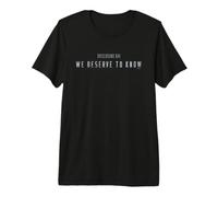 Disclosure Day We Deserve to Know Camiseta Premium