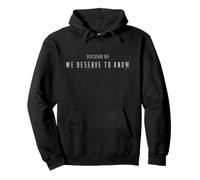 Disclosure Day We Deserve to Know Sudadera con Capucha