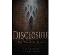 DISCLOSURE: The Watchers Return: 4 (Image)
