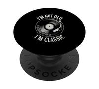 Disco de Vinilo con Texto en inglés I'm Not Old I'm Classic PopSockets PopGrip Adhesivo