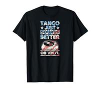 Disco de vinilo Love Tango suena mejor en vinilo Camiseta