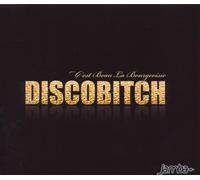 Discobitch - C'est Beau la Bourgeoisie