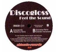 DISCOGLOSS / FEEL THE SOUND