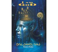 Disconnecting: I am GoD: 7 (Creation)