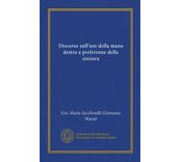 Discorso sull'uso della mano destra a preferenze della sinistra