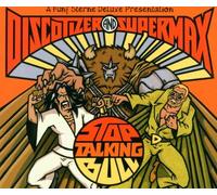 Discotizer+Supermax - Stop Talking Bull/CD 1 [Import]