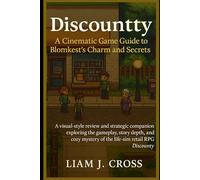 Discounty: A Cinematic Game Guide to Blomkest’s Charm and Secrets: A visual-style review and strategic companion exploring the gameplay, story depth, ... mystery of the life-sim retail RPG Discounty