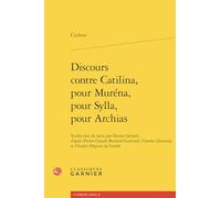Discours contre Catilina, pour Muréna, pour Sylla, pour Archias
