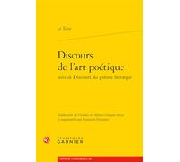 Discours de l'art poétique: Suivi de Discours du poème héroïque: 8