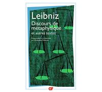 Discours de métaphysique et autres textes: 1663-1689