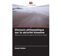 Discours philosophique sur la sécurité humaine