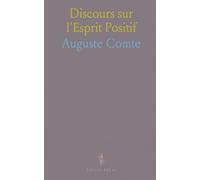 Discours sur l'Esprit Positif