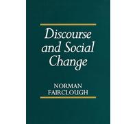 Discourse and Social Change