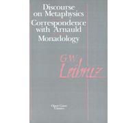 Discourse on Metaphysics by Gottfried Wilhelm Leibniz (1973-12-01)