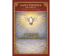 Discourse on the Mystagogy of the Holy Spirit