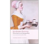 Discourse on the Origin of Inequality (Oxford World's Classics)