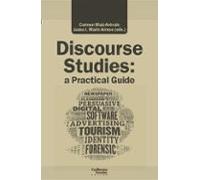 Discourse Studies: A Practical Guide