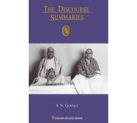 Discourse Summaries: Discourses Given by S. N. Goenka in Ten-Day Vipassana Meditation Courses