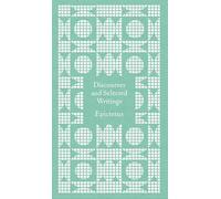 Discourses and Selected Writings: Epictetus (Penguin Pocket Hardbacks)