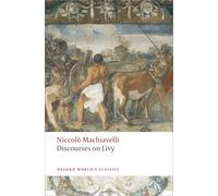 Discourses on Livy (Oxford World's Classics)