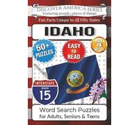 Discover America Word Search: Idaho: Large-Print Gem State Edition - 50+ Puzzles, Fun Facts, Potatoes, Sawtooths, Hells Canyon & Hidden Treasures ... Activity Book for Adults, Kids & Seniors)