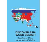 DISCOVER ASIA WORD SEARCH: Countries, Cities, Landmarks & Wildlife
