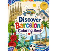 Discover Barcelona Coloring Book