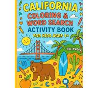 Discover California! Activity Book for Kids 4-8: Educational Word Search Puzzles & Coloring Fun for Children's Travel & Learning