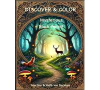 DISCOVER & COLOR Mysterious Black Forest