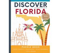 Discover Florida Puzzle: The Ultimate State Puzzle Book: 100 Pages of Word Searches, Crosswords, and Brain Teasers | Learn Texas History, Geography, ... America: State-by-State Puzzle Adventures)