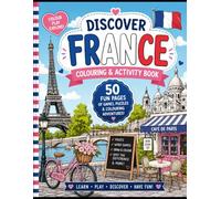 Discover France: A Fun Colouring & Activity Book for Kids Ages 4-8