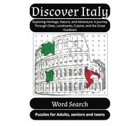 Discover Italy Word Search Puzzle book: 55 Fun & Challenging Puzzles Featuring Italian Landmarks, Food, Culture, and More! | 6x9 inches, 110 pages... Gift for vacation, Holidays and free time.