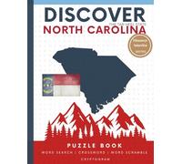 Discover North Carolina Puzzle: The Ultimate State Puzzle Book: 110 Pages of Word Searches, Crosswords, and Brain Teasers | Learn North Carolina ... America: State-by-State Puzzle Adventures)
