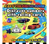 Discover Numbers with Racing Cars !: Coloring Book