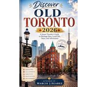 Discover Old Toronto 2026