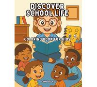 Discover School Life: Coloring Book for kids