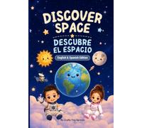 Discover Space: Descubre el Espacio | English & Spanish Edition (Discover and Learn with Crafty Tiny Sprouts)