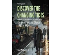 Discover the Changing Tides: The Sirens and the Silence 1937 to 1950 (The Cooper Family Saga)