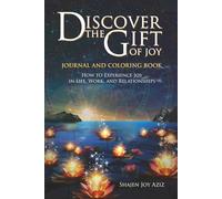 Discover the Gift of Joy: Journal and Coloring Book