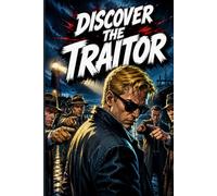 Discover The Traitor: 200 suspects. One guilty. Mystery Puzzle For Adults (Mystery Puzzle Collection)