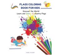 Discover the World: Flags Coloring Book for Kids - Learn and Color 28 Country Flags