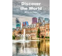 Discover the World No. 4 - The Hague: This is just a notebook with an original photograph taken by me, beautiful lined journal, 98 pages, 6x9, white paper, college ruled